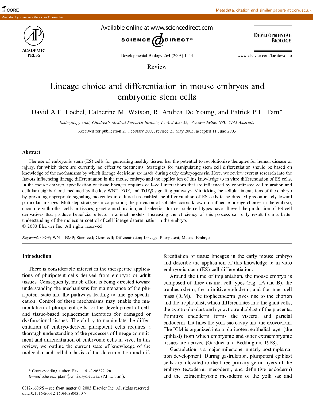 Lineage Choice and Differentiation in Mouse Embryos and Embryonic Stem Cells