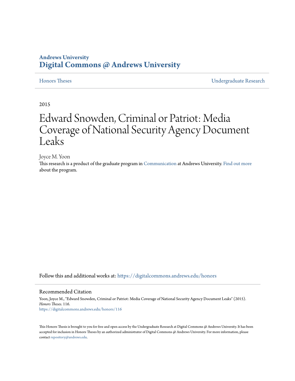 Edward Snowden, Criminal Or Patriot: Media Coverage of National Security Agency Document Leaks Joyce M