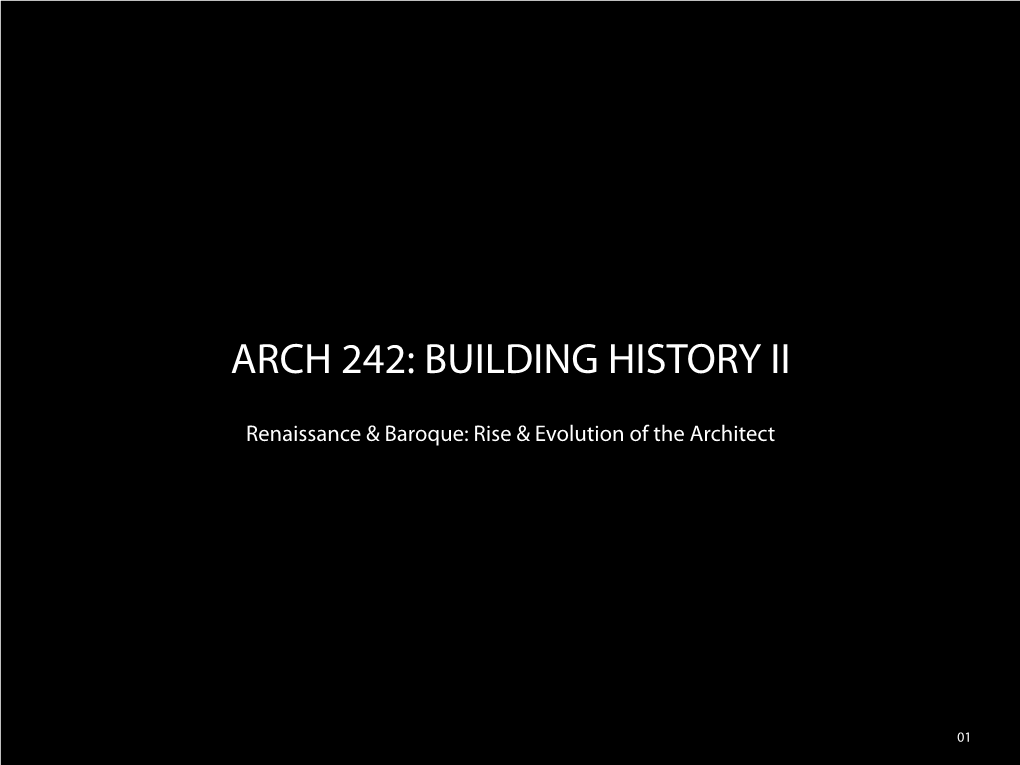 Arch 242: Building History Ii