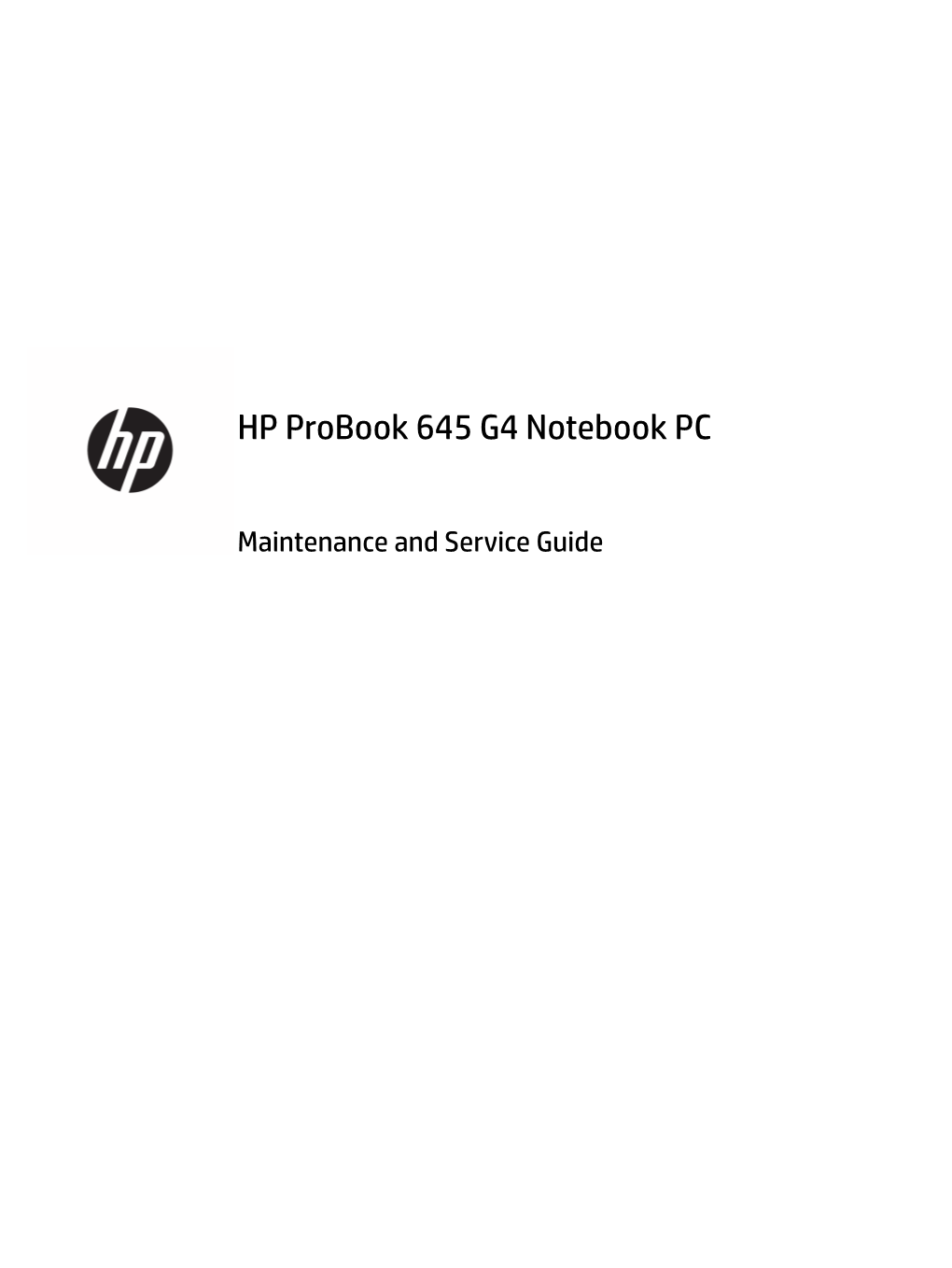 HP Probook 645 G4 Notebook PC Maintenance and Service Guide