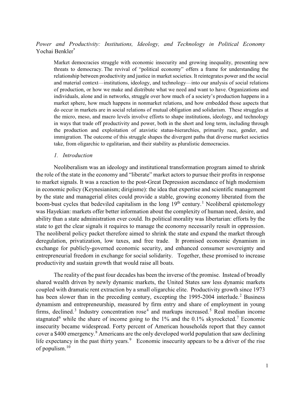 Power and Productivity: Institutions, Ideology, and Technology in Political Economy Yochai Benkler* 1. Introduction Neoliberalis