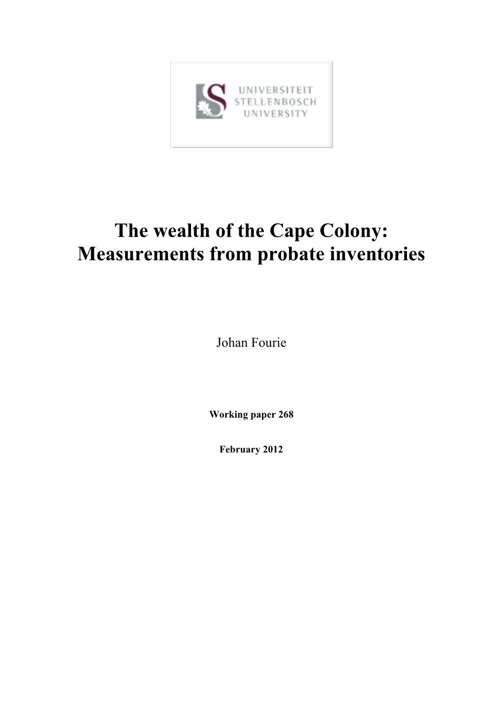 The Wealth of the Cape Colony: Measurements from Probate Inventories