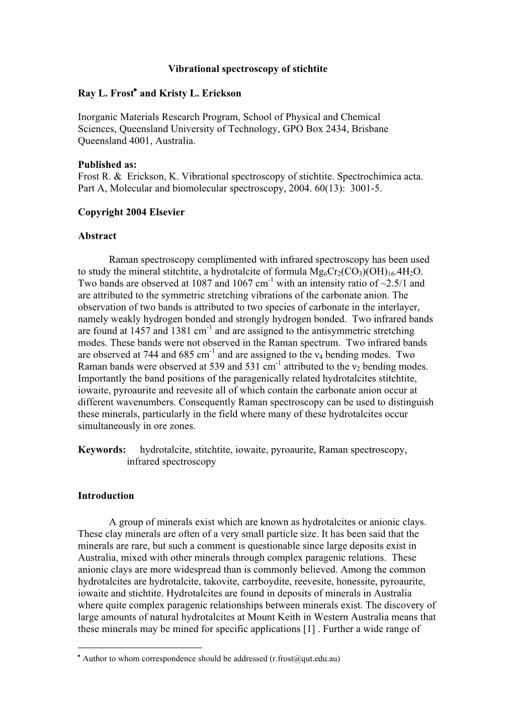 Vibrational Spectroscopy of Stichtite Ray L. Frost and Kristy L. Erickson