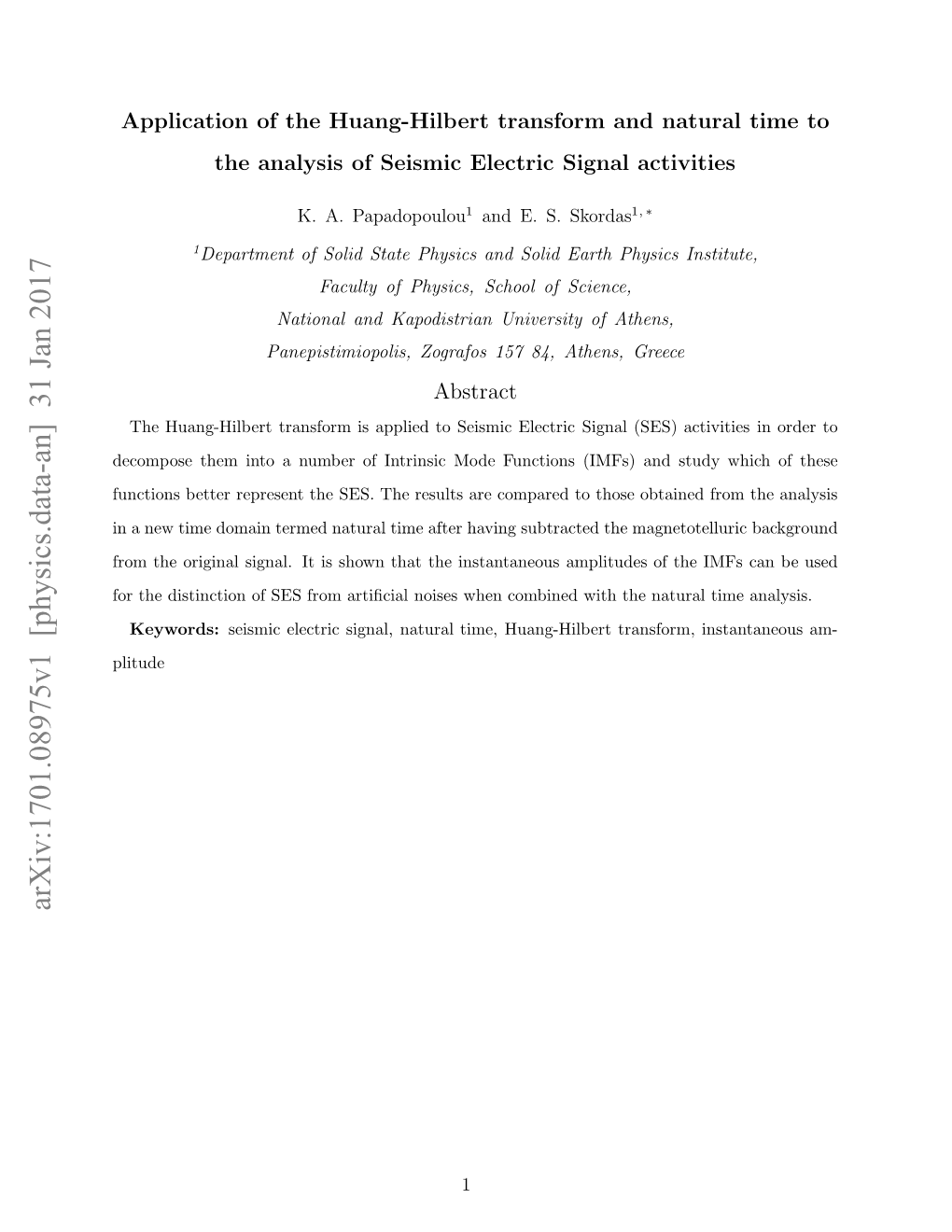 Application of the Huang-Hilbert Transform and Natural Time to The