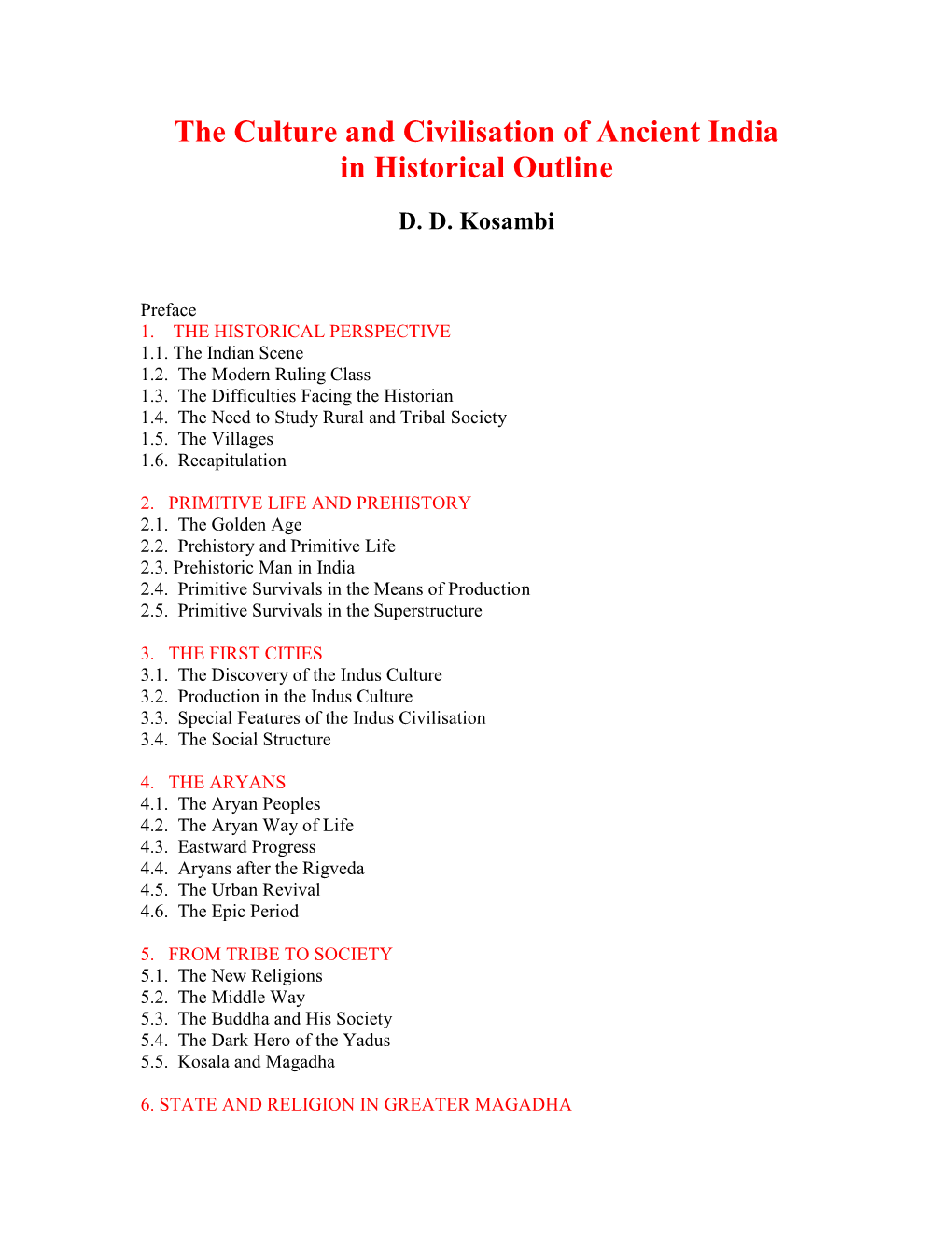 The Culture and Civilisation of Ancient India in Historical Outline