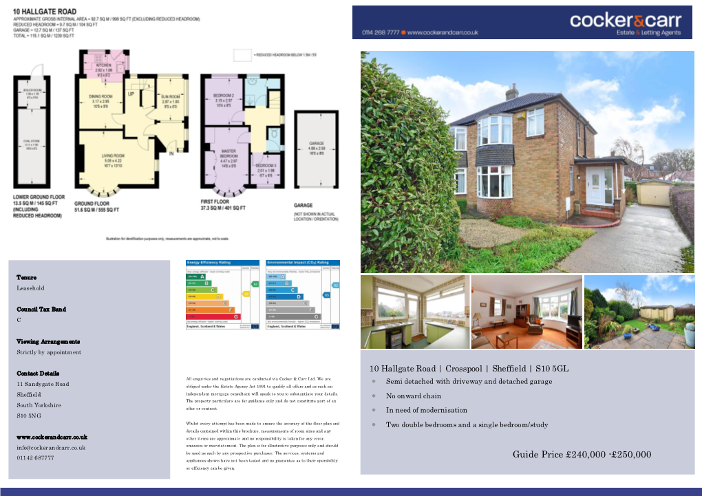 Guide Price £240,000 -£250,000 01142 687777 Appliances Shown Have Not Been Tested and No Guarantee As to Their Operability Or Efficiency Can Be Given