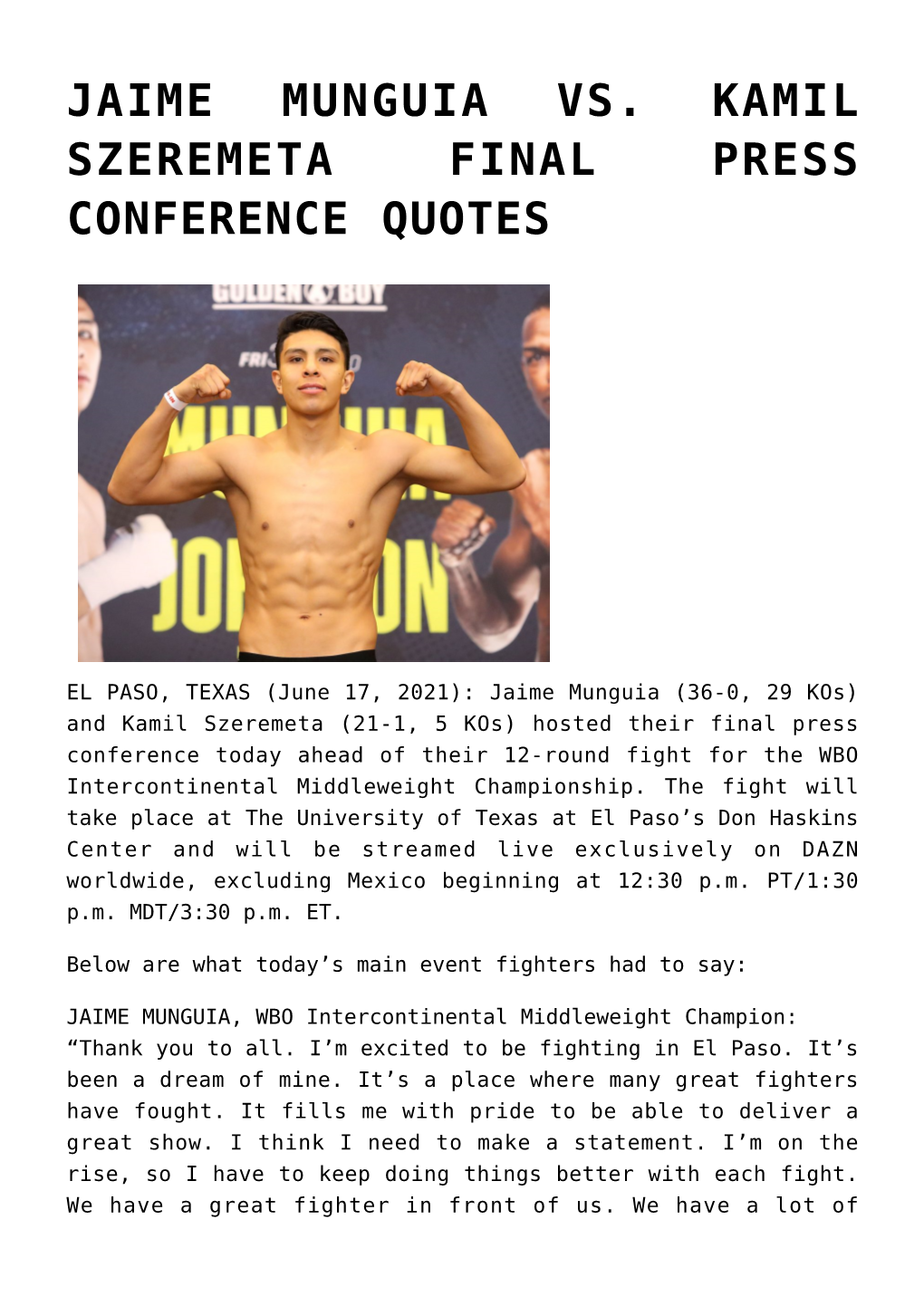 Jaime Munguia Vs. Kamil Szeremeta Final Press Conference Quotes