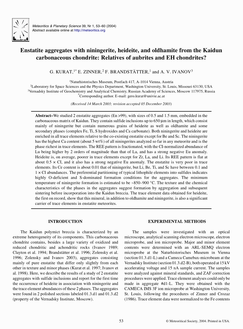 Enstatite Aggregates with Niningerite, Heideite, and Oldhamite from the Kaidun Carbonaceous Chondrite: Relatives of Aubrites and EH Chondrites?