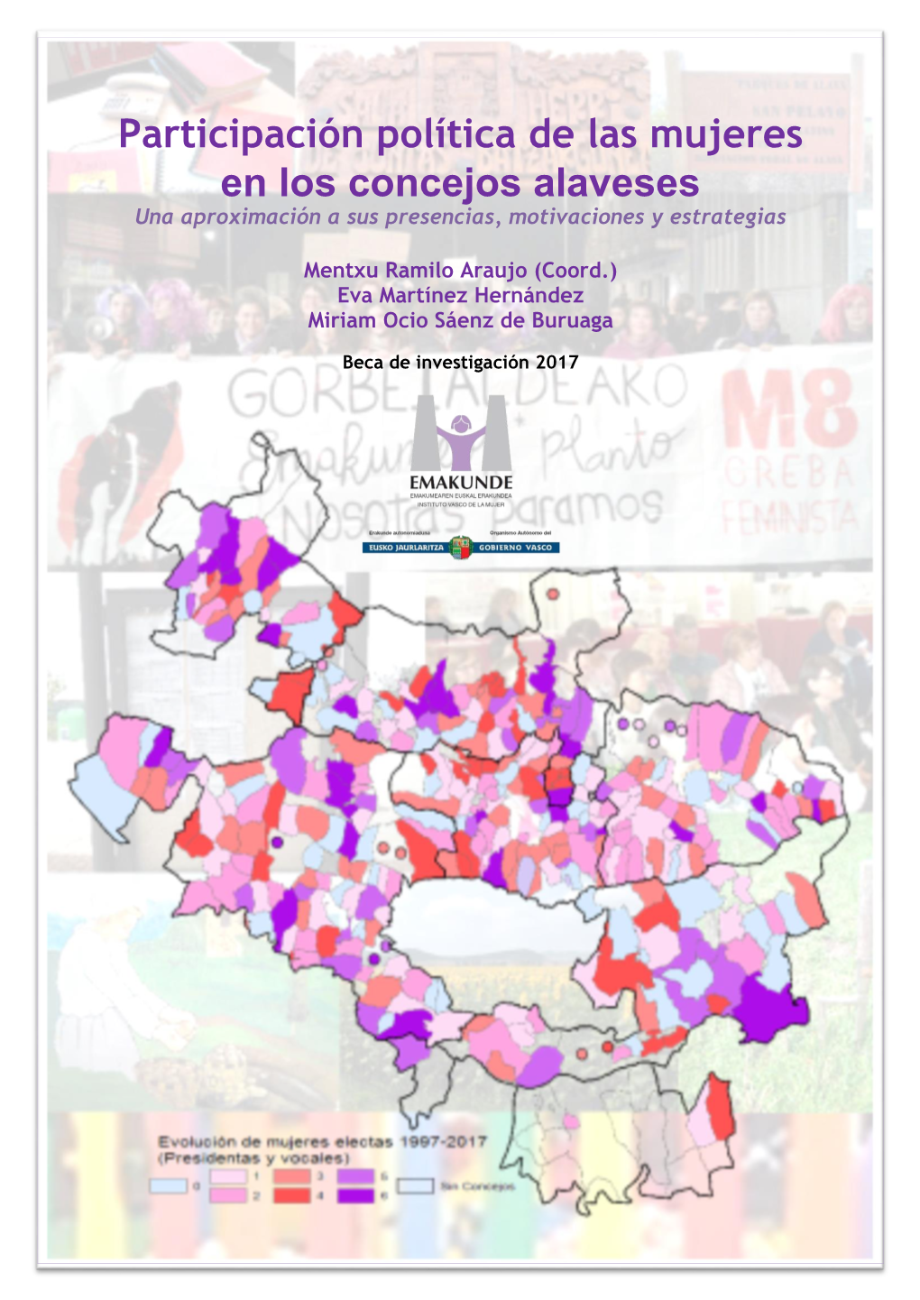 Participación Política De Las Mujeres En Los Concejos Alaveses Una Aproximación a Sus Presencias, Motivaciones Y Estrategias