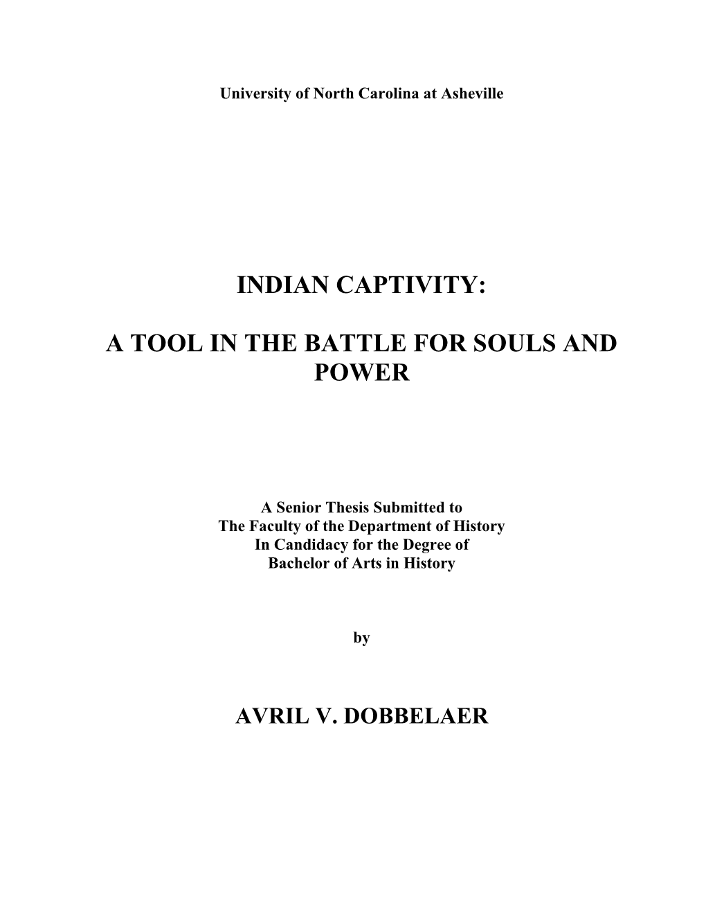 Indian Captivity: a Tool in the Battle for Souls and Power