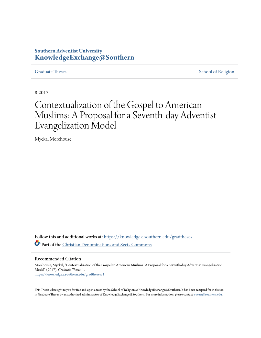 Contextualization of the Gospel to American Muslims: a Proposal for a Seventh-Day Adventist Evangelization Model Myckal Morehouse
