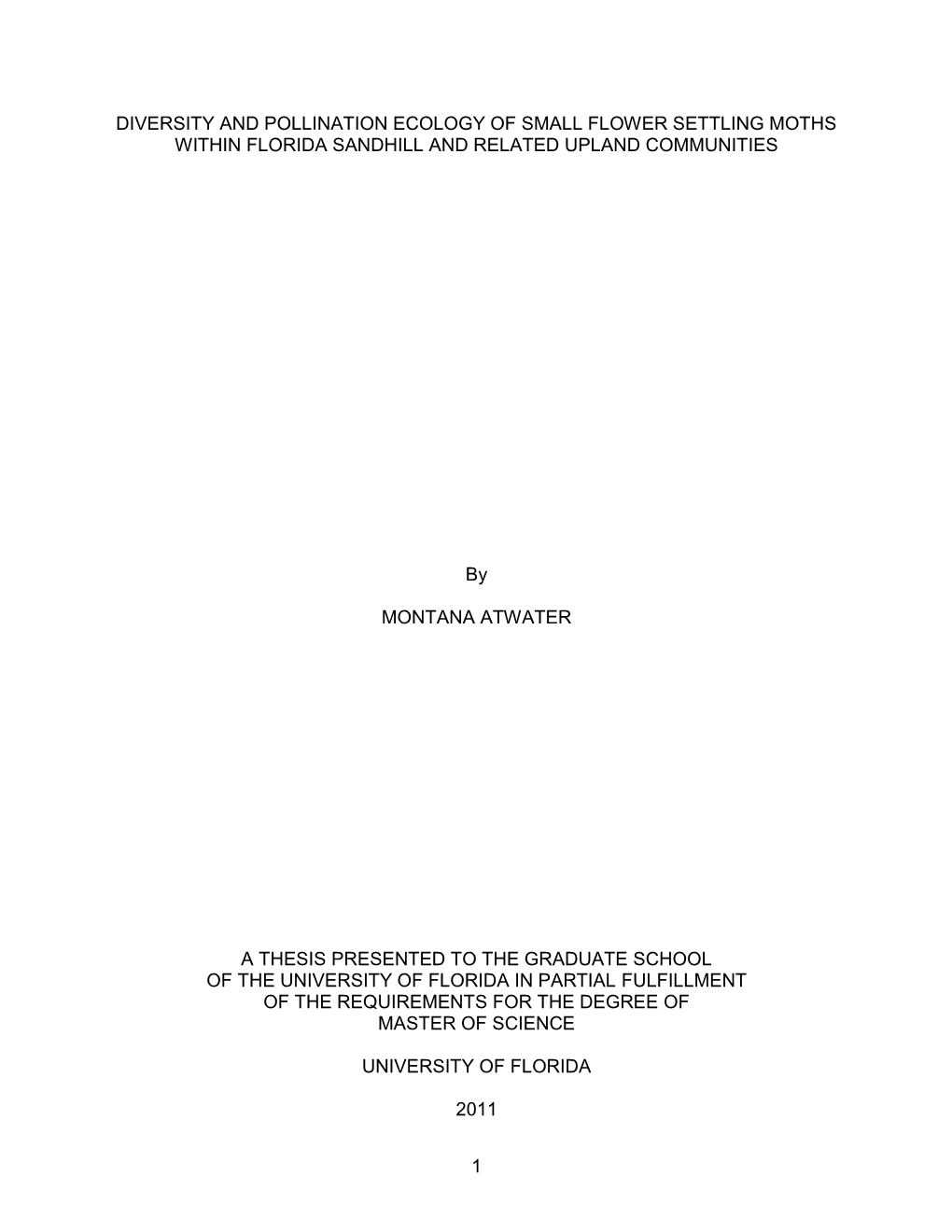 Of Moths, Christian Salcedo for His Assistance in the Field and Use of Equipment, Jim Cuda for Use of His Generator, Charlie Covell, James Cuda, And