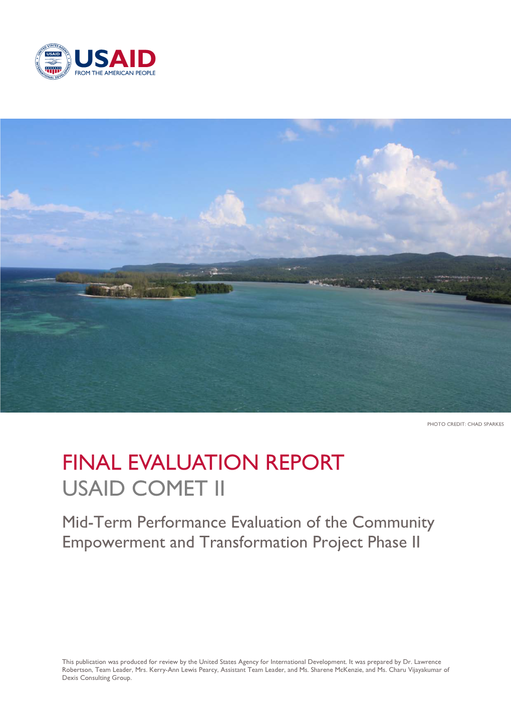 FINAL EVALUATION REPORT USAID COMET II Mid-Term Performance Evaluation of the Community Empowerment and Transformation Project Phase II