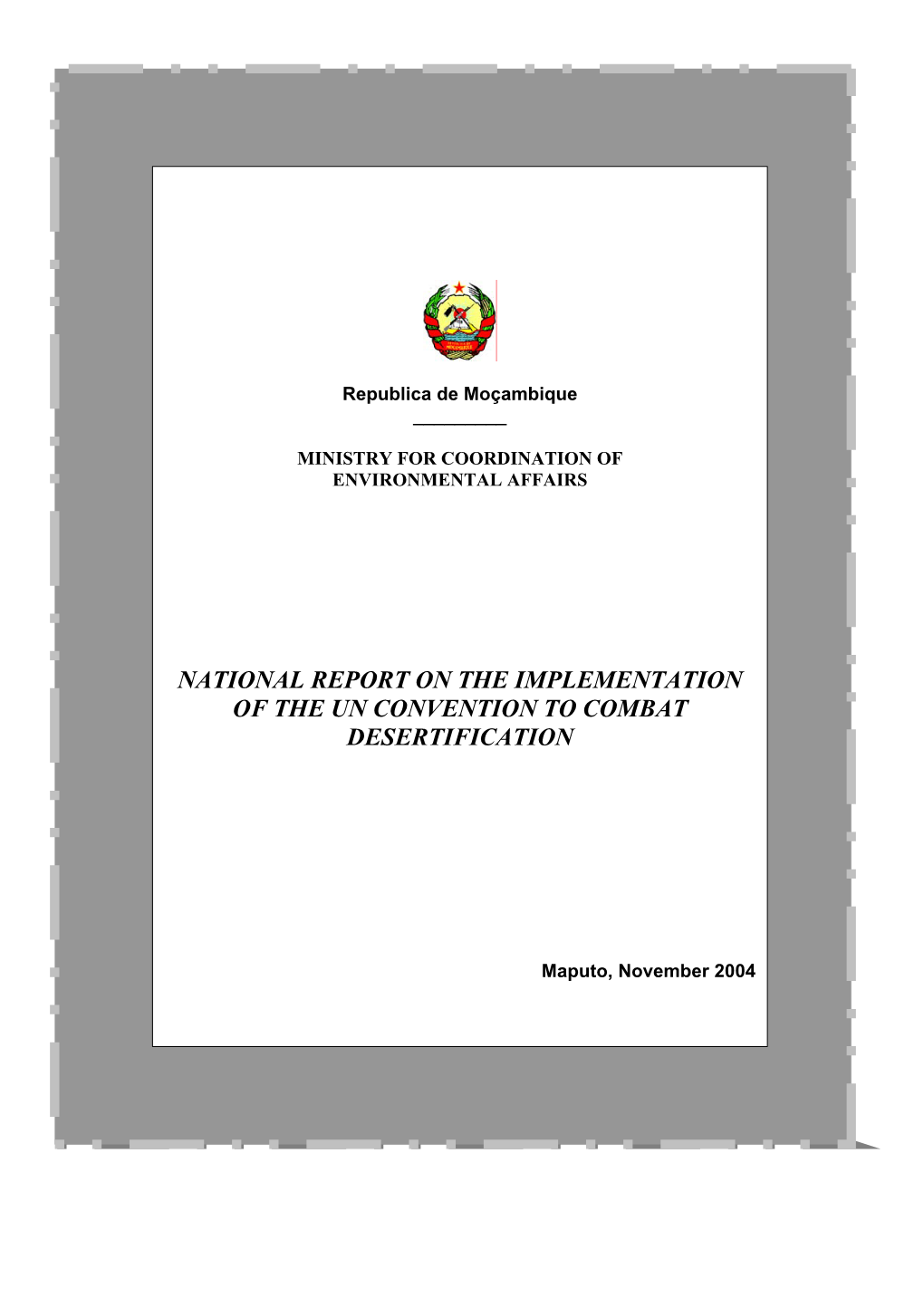 National Report on the Implementation of the Un Convention to Combat