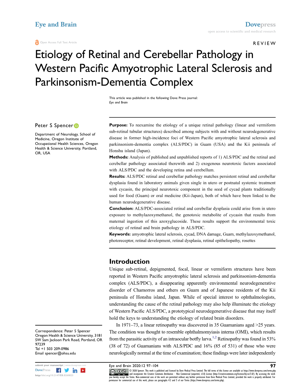 Etiology of Retinal and Cerebellar Pathology in Western Pacific
