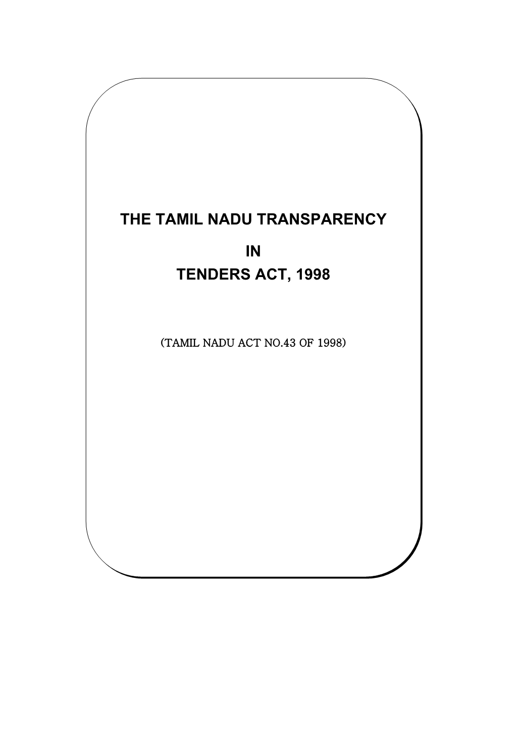 The Tamil Nadu Transparency in Tenders Act, 1998