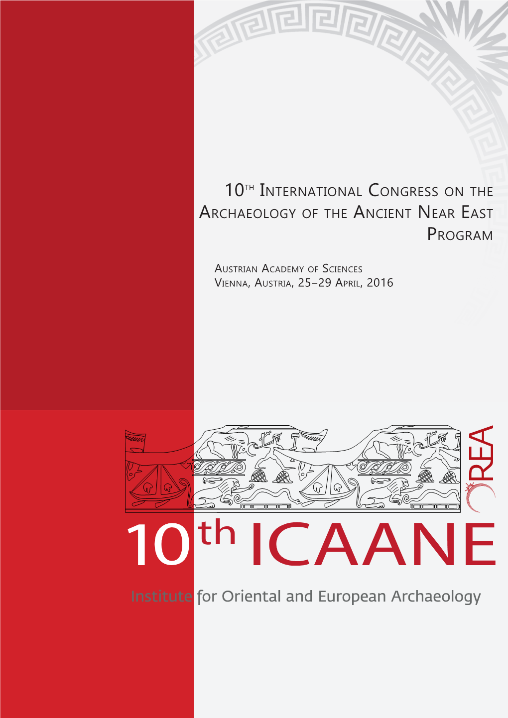 10Th International Congress on the Archaeology of the Ancient Near East Program