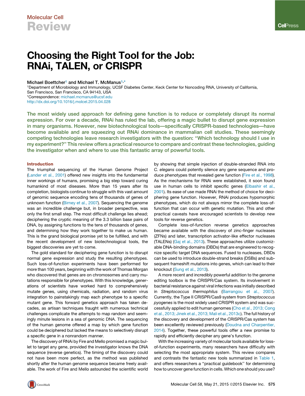 Choosing the Right Tool for the Job: Rnai, TALEN, Or CRISPR