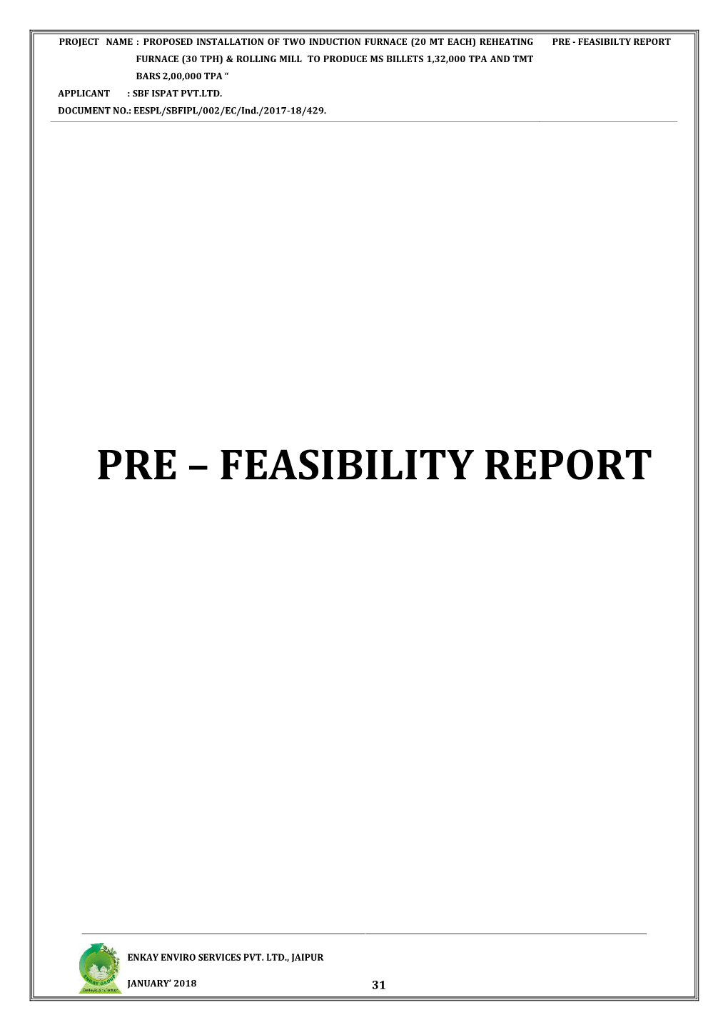 Pre – Feasibility Report