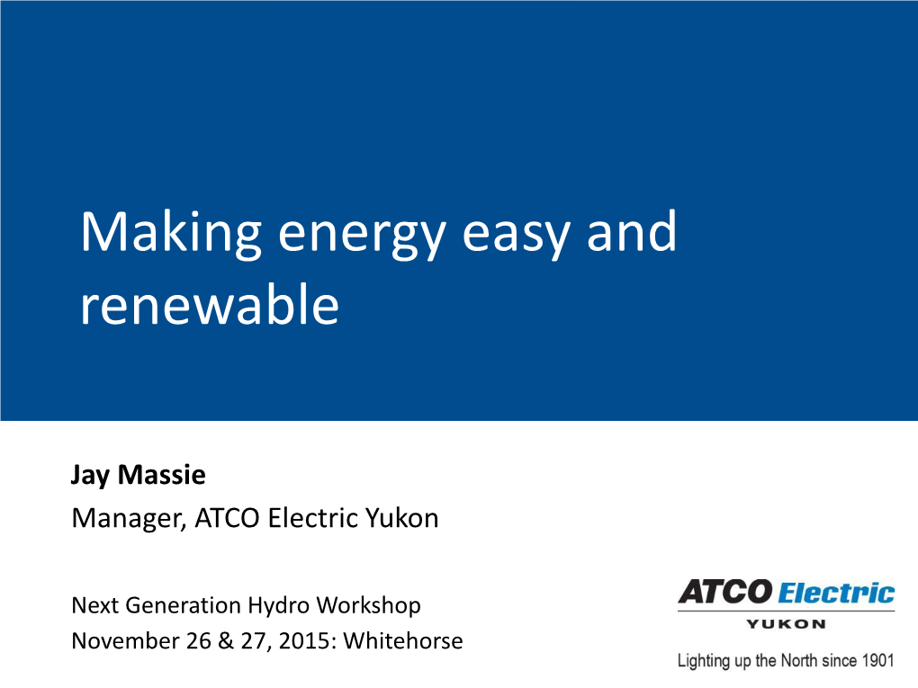 Making Energy Easy and Renewable