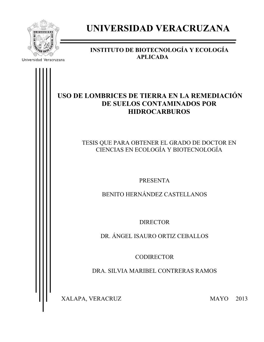 Uso De Lombrices De Tierra En La Remediación De Suelos Contaminados Por Hidrocarburos