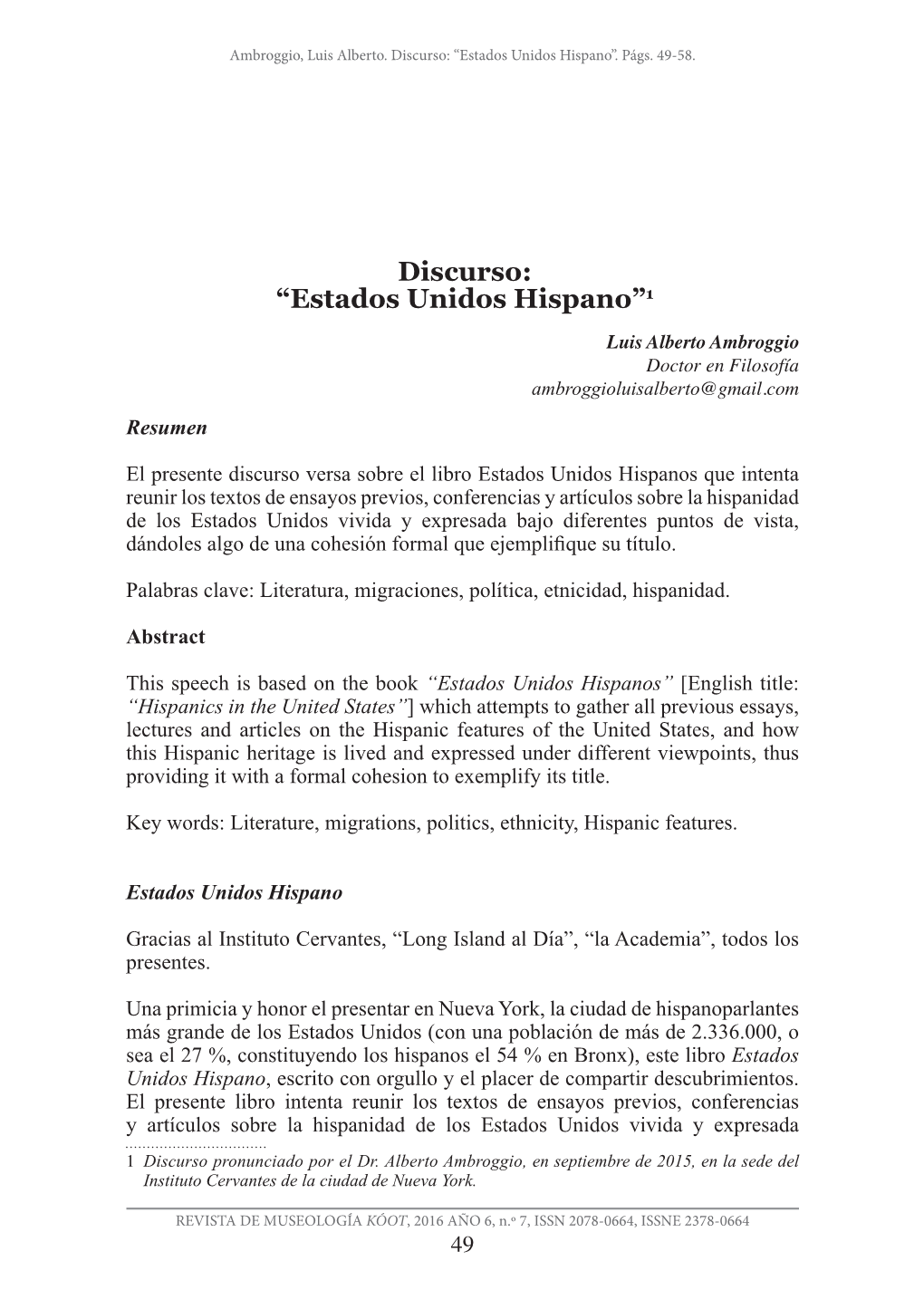 Discurso: “Estados Unidos Hispano”1