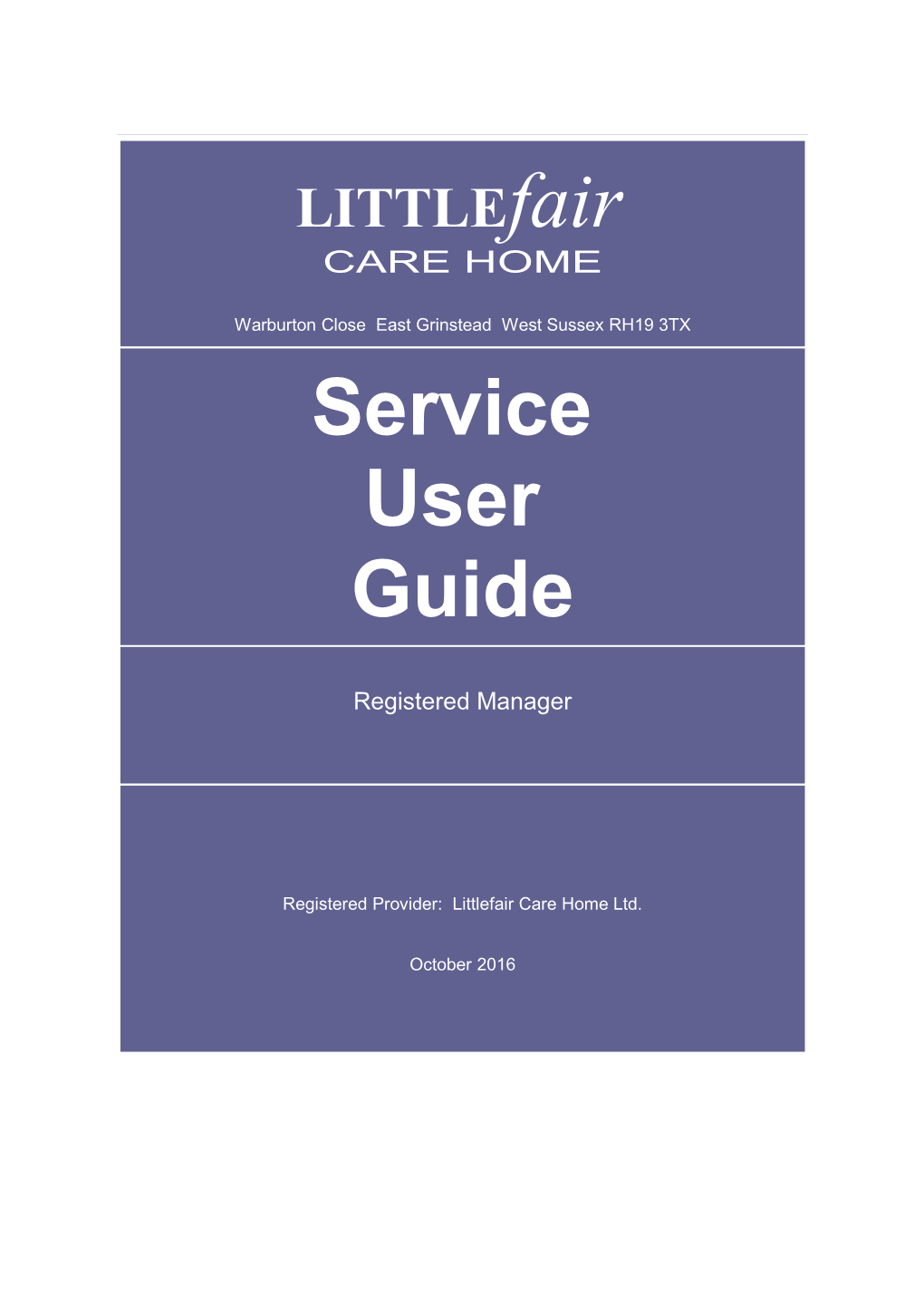 The Aim of This Services Users Guide Is to Enable You Or Your Representative To