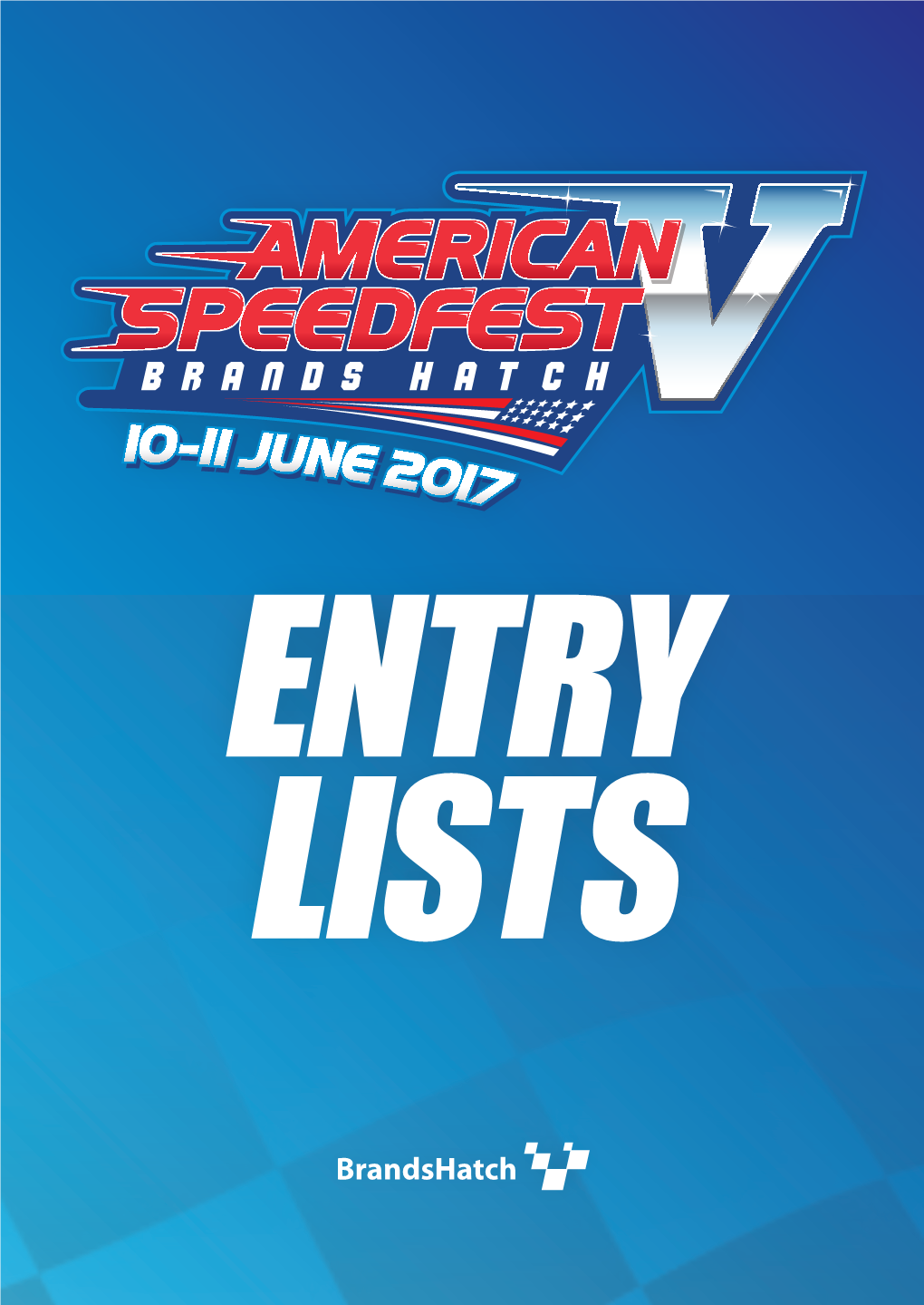 Entry Lists Races: 2 & 5 (Sat) 9 & 11 (Sun) – (4 X 30 Laps, Max 35 Mins) Nascar Whelen Euro Series Tech Talk