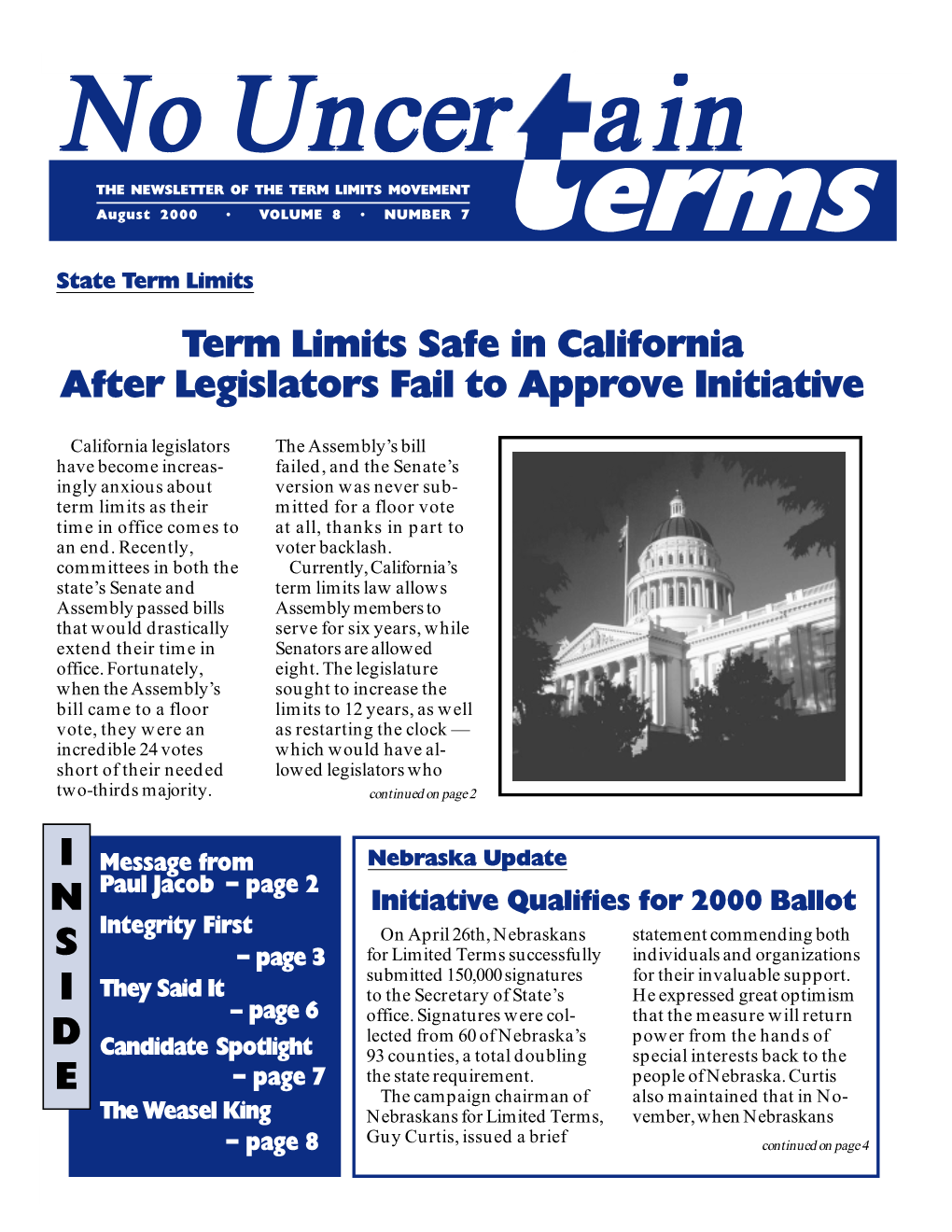 I N S I D E Term Limits Safe in California After