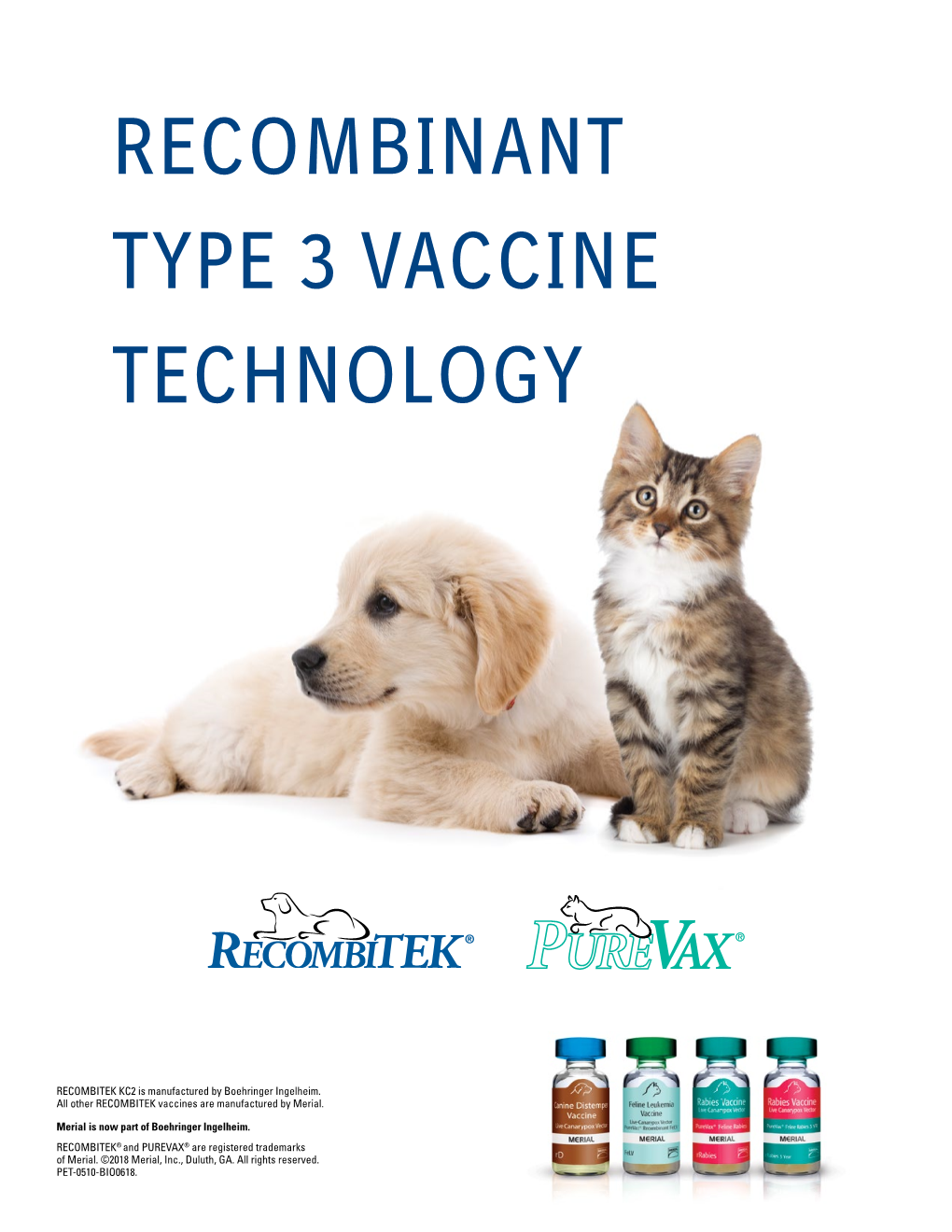 Recombinant Type 3 Vaccine Technology