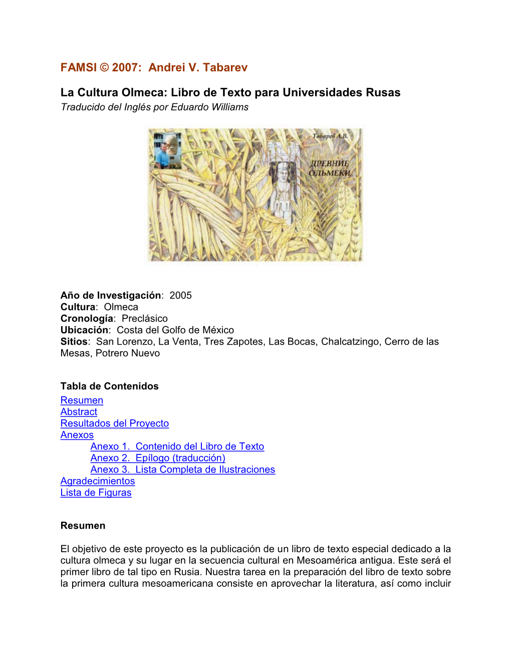 La Cultura Olmeca: Libro De Texto Para Universidades Rusas Traducido Del Inglés Por Eduardo Williams