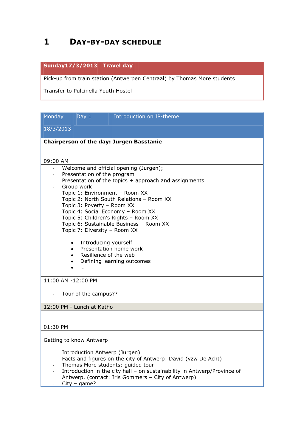 Day-By-Day Schedule