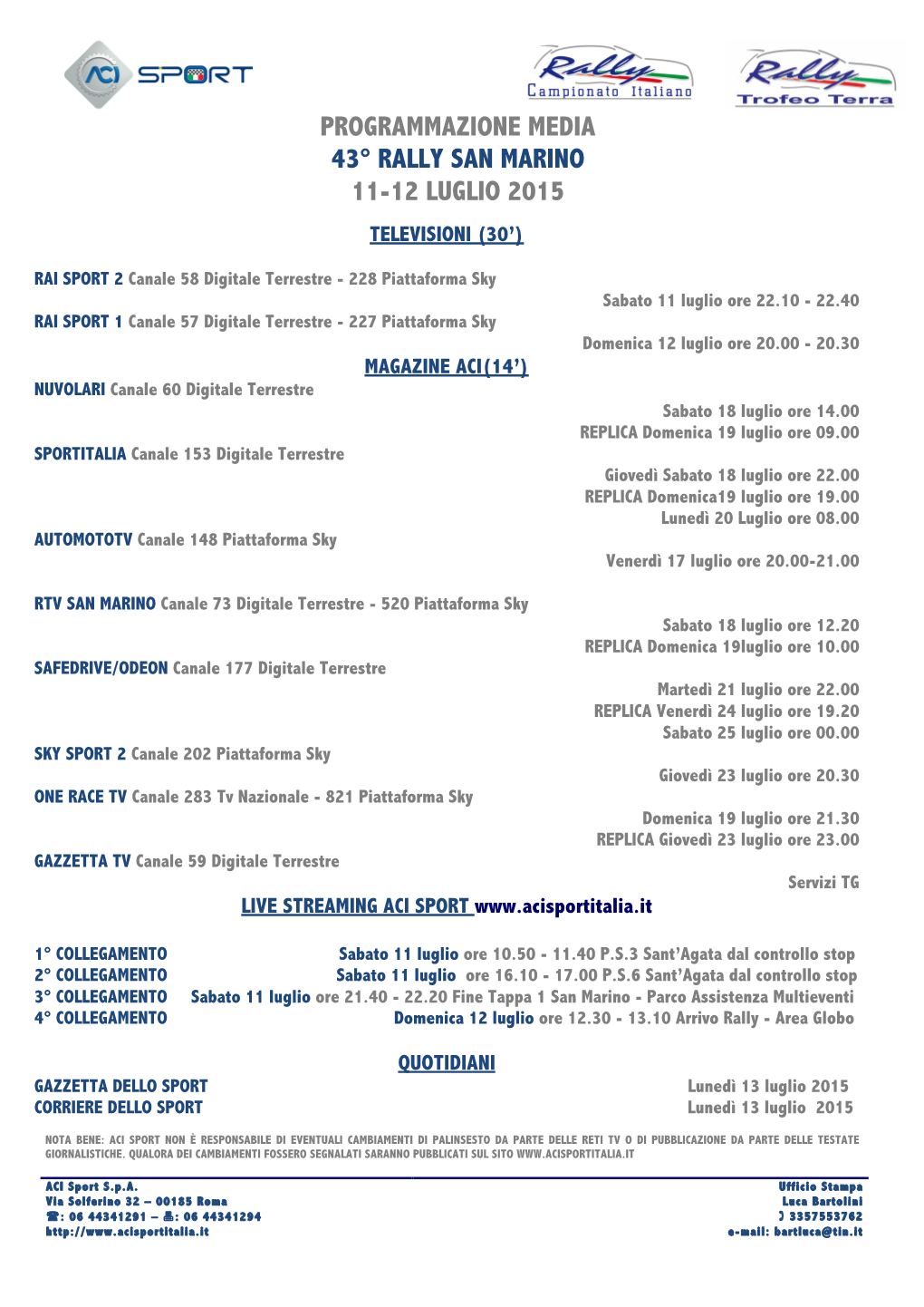Programmazione Media 43° Rally San Marino 11-12 Luglio 2015