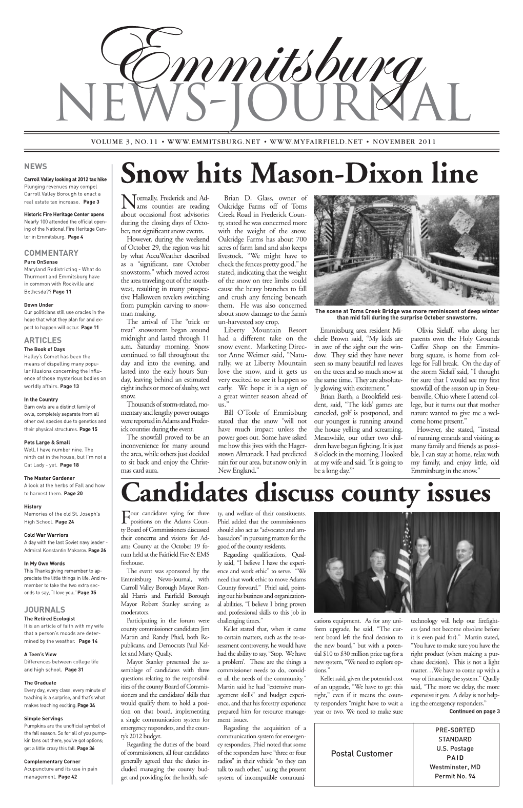 Snow Hits Mason-Dixon Line Carroll Valley Borough to Enact a Ormally, Frederick and Ad- Brian D