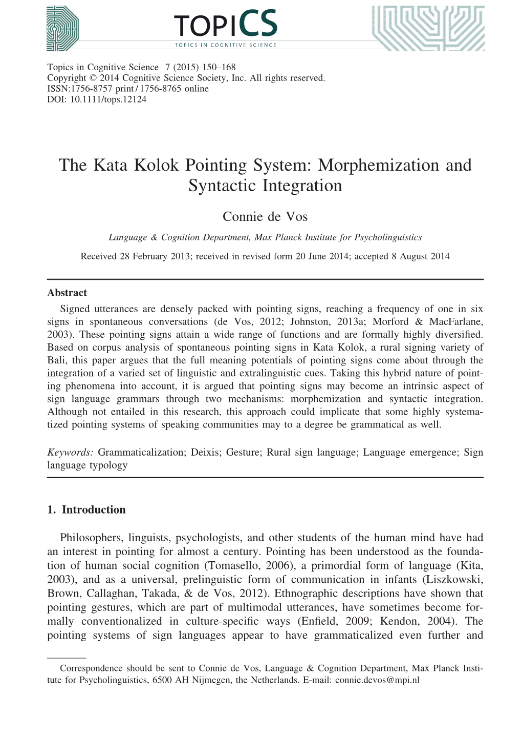 The Kata Kolok Pointing System: Morphemization and Syntactic Integration