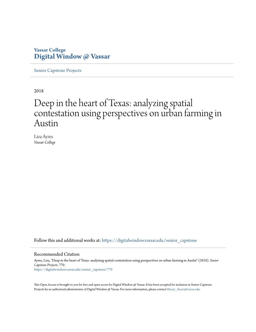 Analyzing Spatial Contestation Using Perspectives on Urban Farming in Austin Liza Ayres Vassar College