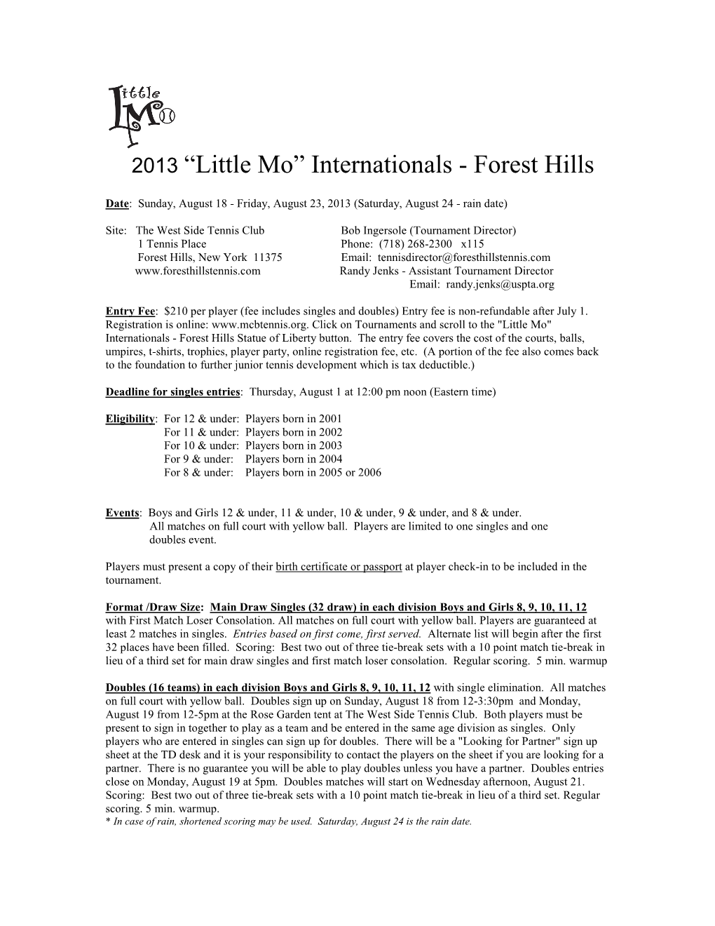 2013 “Little Mo” Internationals - Forest Hills