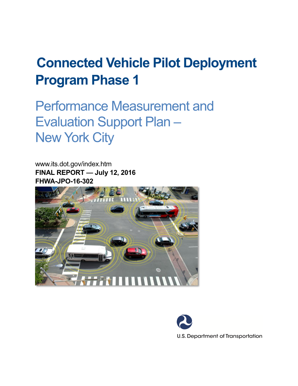Connected Vehicle Pilot Deployment Program Phase 1 Performance Measurement and Evaluation Support Plan – New York City