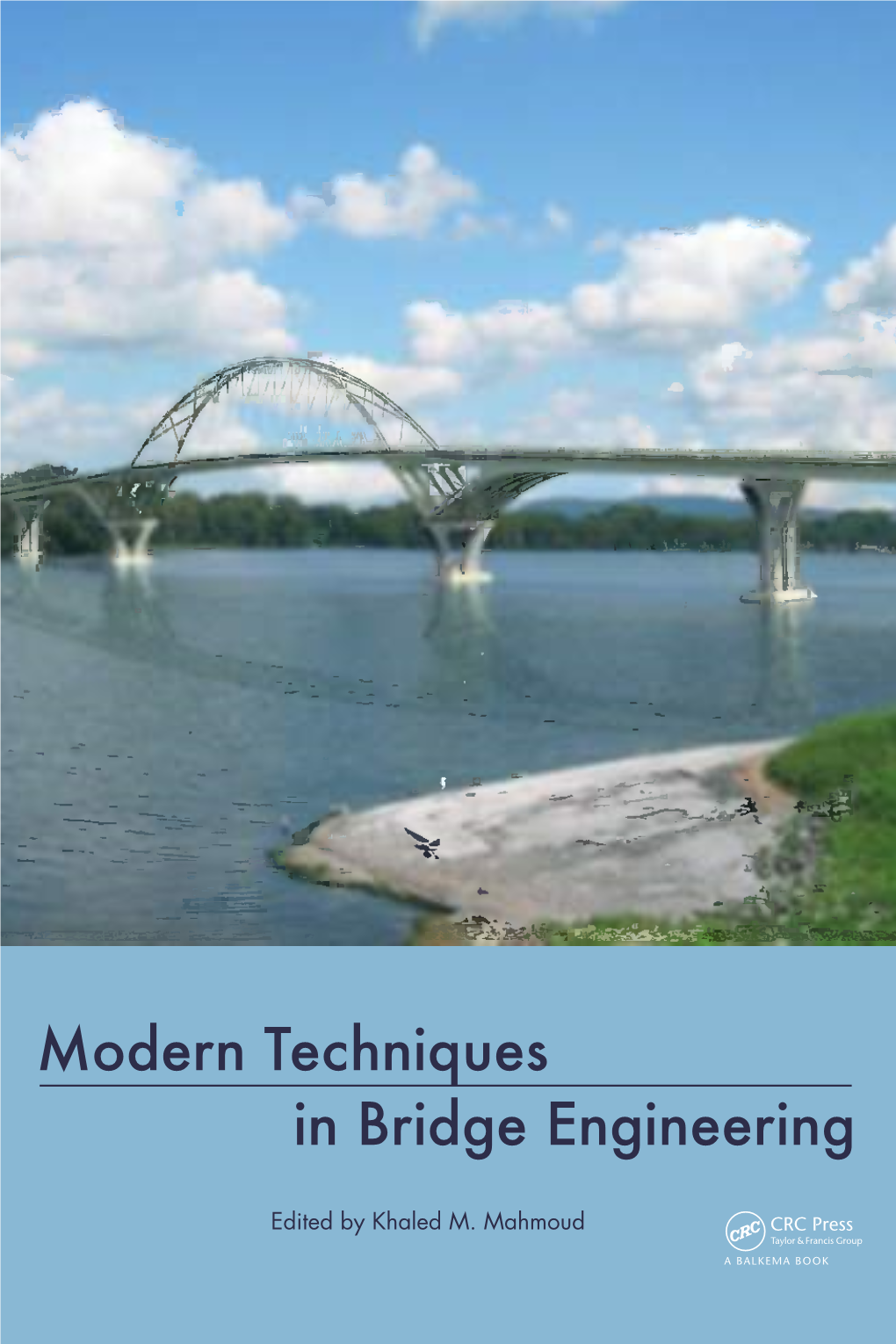 Modern Techniques in Bridge Engineering Techniques in Bridge Modern