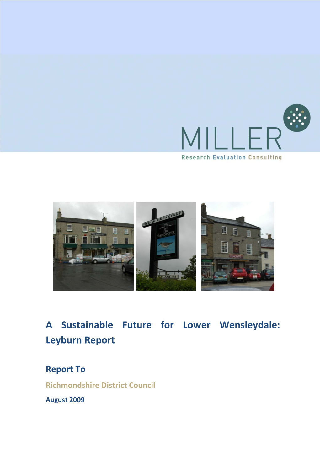 A Sustainable Future for Lower Wensleydale: Leyburn Report
