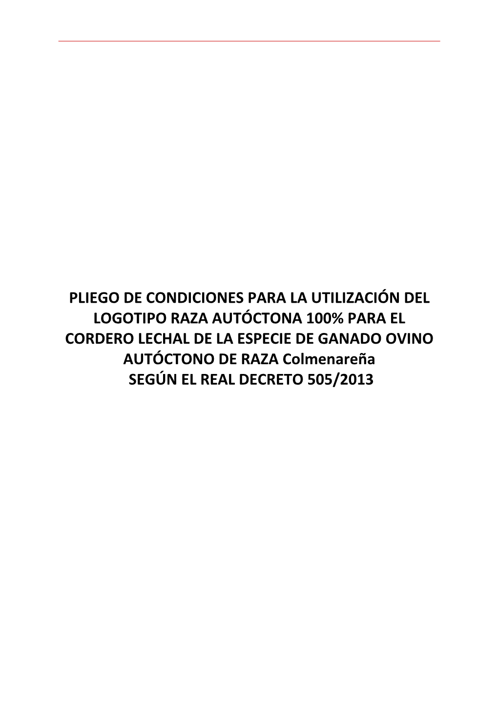 Pliego De Condiciones Para La Utilización