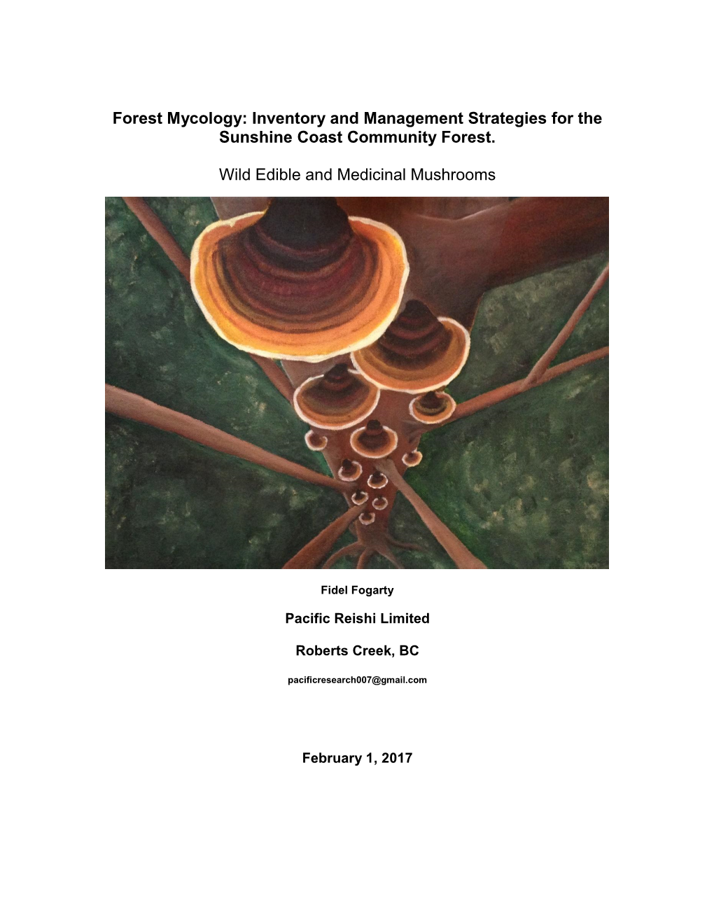 Forest Mycology: Inventory and Management Strategies for the Sunshine Coast Community Forest