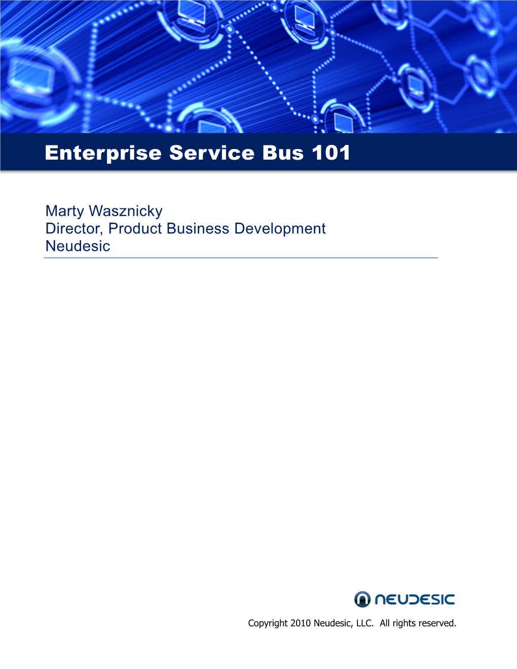 Enterprise Service Bus 101