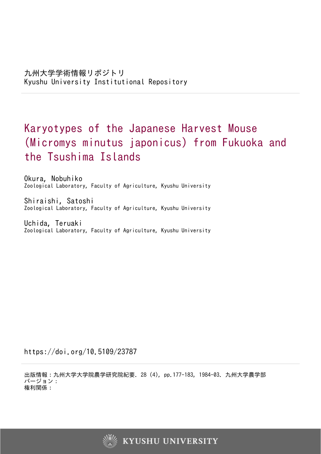 Karyotypes of the Japanese Harvest Mouse (Micromys Minutus Japonicus) from Fukuoka and the Tsushima Islands