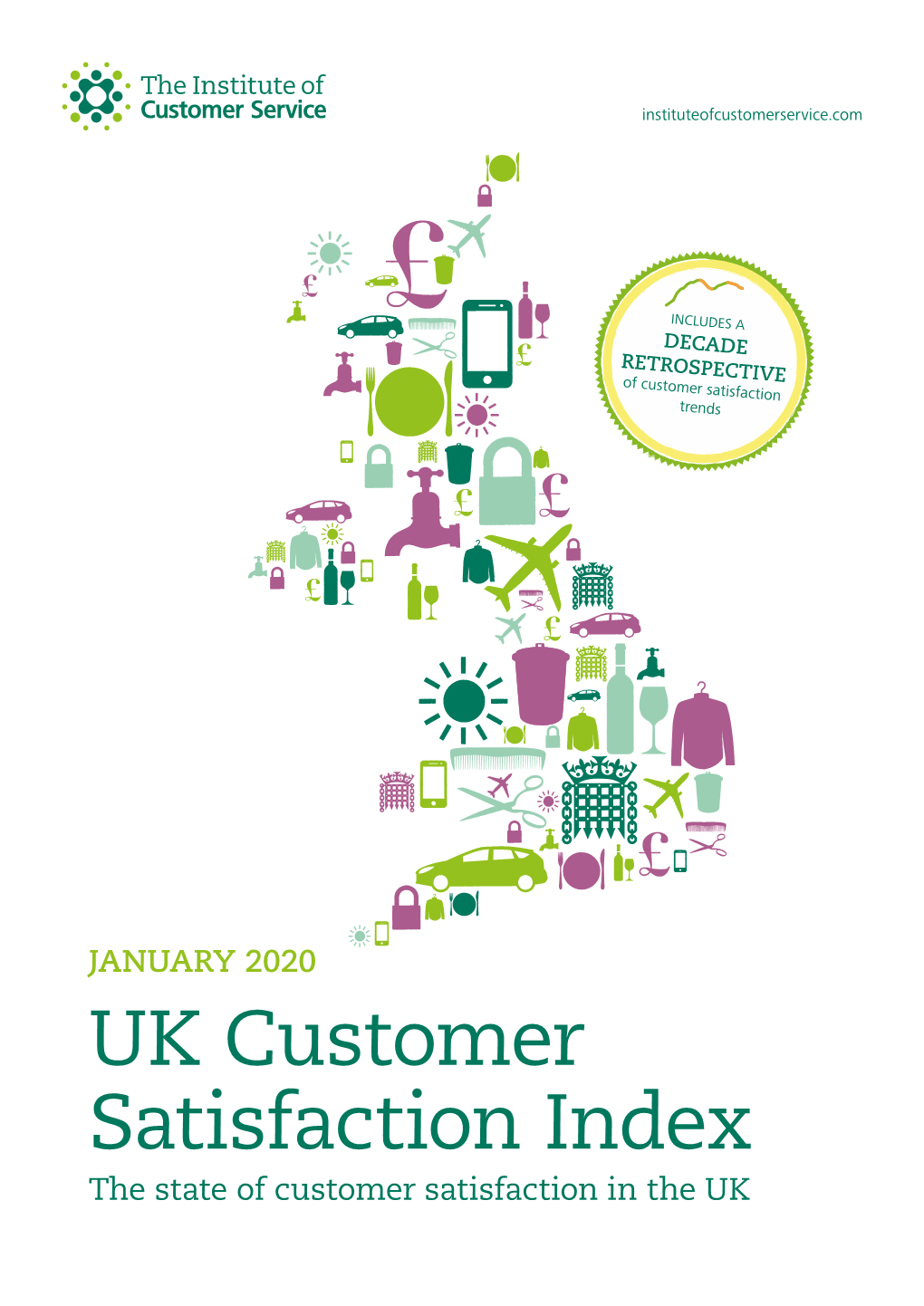 UK Customer Satisfaction Index the State of Customer Satisfaction in the UK