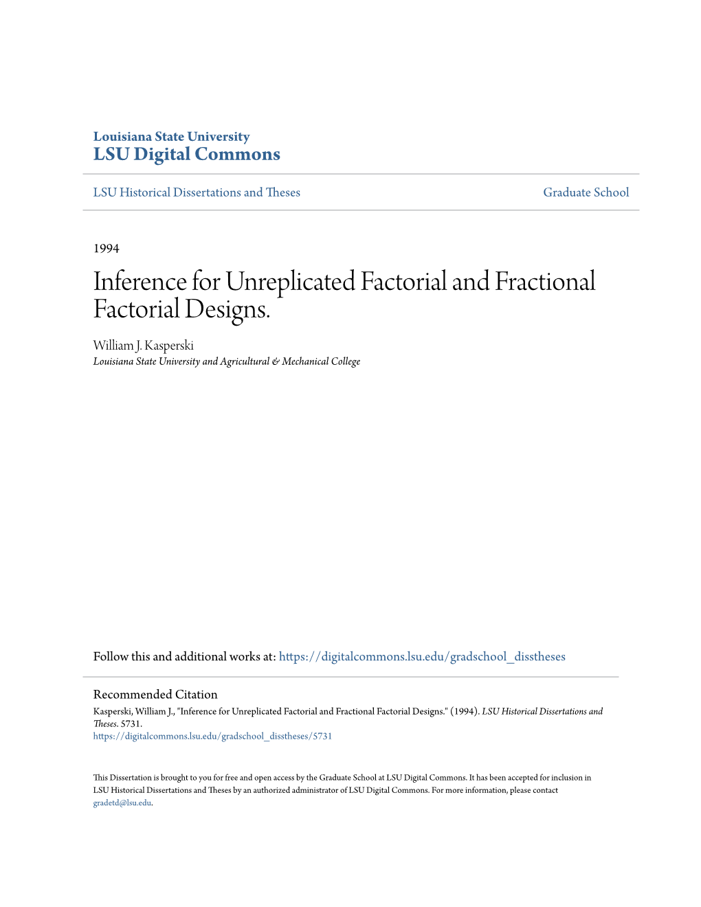 Inference for Unreplicated Factorial and Fractional Factorial Designs. William J