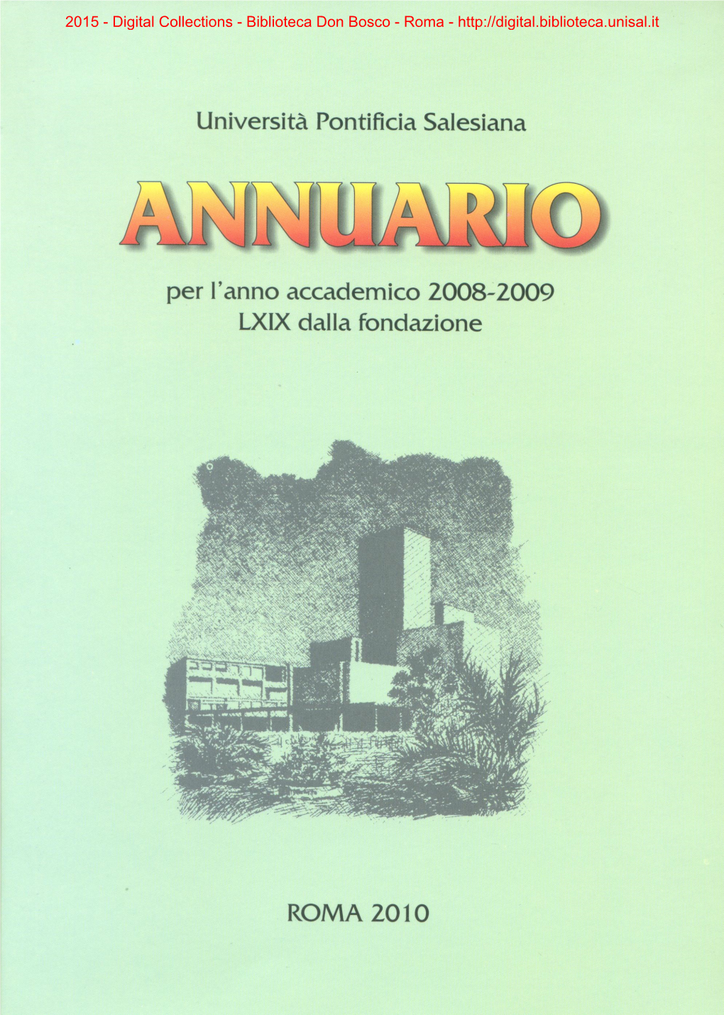 UPS Annuario Per L'anno Accademico 2008-2009 LXIX Dalla Fondazione