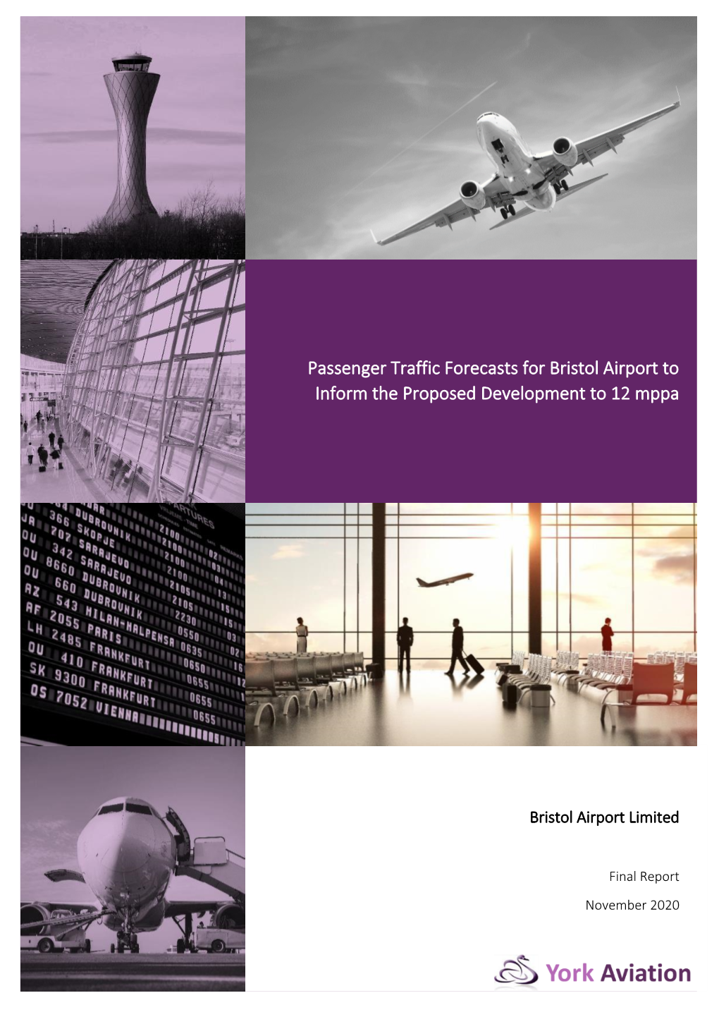 Passenger Traffic Forecasts for Bristol Airport to Inform the Proposed Development to 12 Mppa