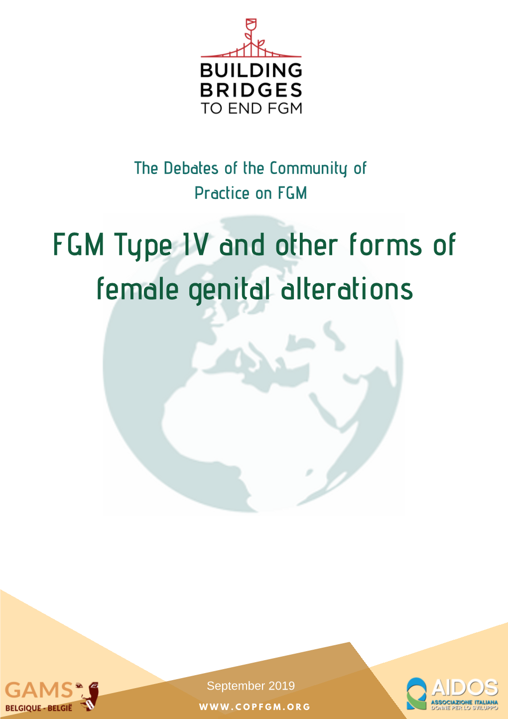 FGM Type IV and Other Forms of Female Genital Alterations