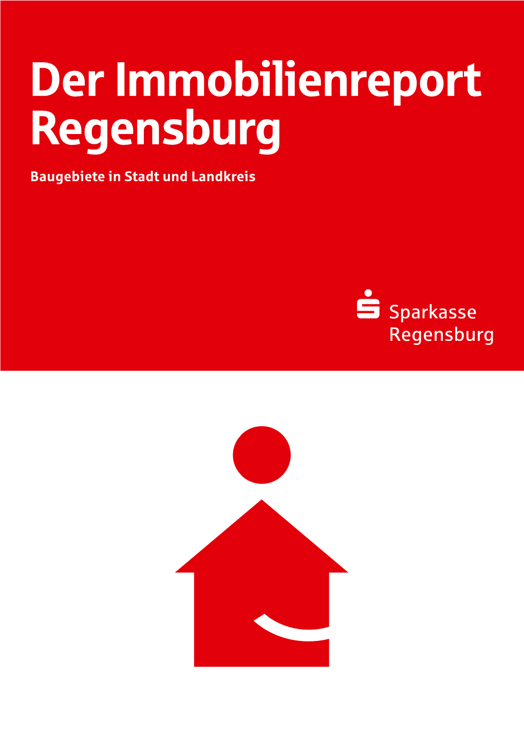 Der Immobilienreport Regensburg